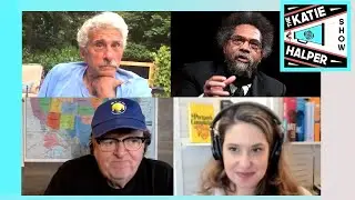 Cornel West, Michael Moore & Katie's Late Uncle Ricky: Vote Biden To Fight Neofascism, Then Neolibs