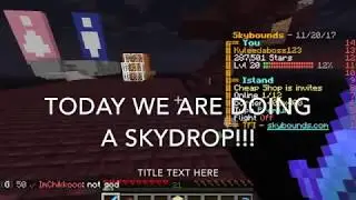EPIC SKYDROP!!!!-Skybounds EP 3