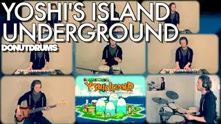 Yoshi's Island | Underground [Drum/Bass/Keyboard Cover] DonutDrums