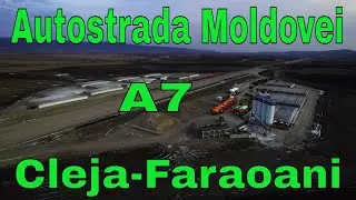 Autostrada Moldovei A7 Adjud-Bacau/Sector Cleja-Faraoani fracturat de multe structuri necesare.