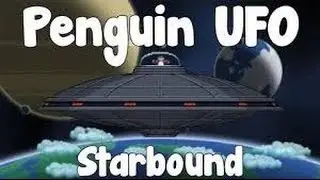 GamePlay: Starbound (#3) Matando o Primeiro Boss o (Penguin UFO)