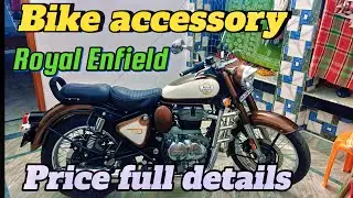 Bike accessories price😱🧨|| Royal enfield Classic modification cost ?? || shocking ￼￼result