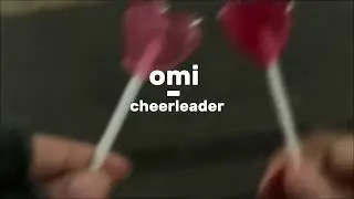 omi-cheerleader (sped up)