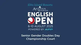 2025 English OPEN - Senior Gender Doubles Day - Championship Court