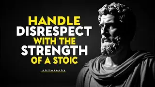 How to Handle Disrespect with the Strength of a Stoic | Stoicism