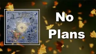 Novo Amor - No Plans (Lyrics)