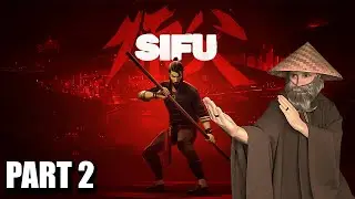 FIRST BOSS IS INSANE! Sifu Playthrough (Part 2)