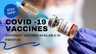 The Different COVID-19 Vaccines || Pros, Cons and Side Effects || Which Vaccine is the Best?