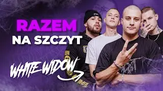 RAZEM NA SZCZYT- HISTORIA WHITE WIDOW