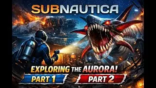 Subnautica Aurora Ship Exploration | First Time Gameplay Part 1