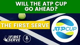 Australian Summer Of Tennis Update (ATP Cup, Australian Open)