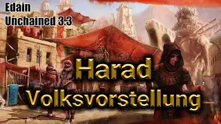 Harad Volksvorstellung Edain Unchained 3.3 - Schlacht um Mittelerde 2 AdH