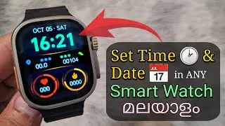 How To Set Time 🕑 & Date 📅 in ANY Smart Watch? | Smartwatch Time Setting in Malayalam മലയാളം 🇮🇳