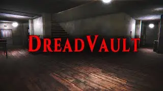 Dread Vault - Indie Horror Game (No Commentary)