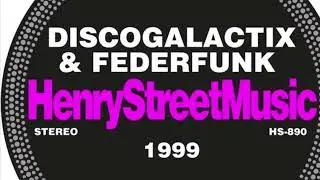 DiscoGalactiX & FederFunk - 1999 (Teaser) [Henry Street Music Records]