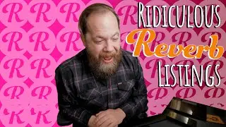 Ridiculous Reverb Listings 28