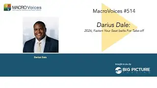 MacroVoices #514 Darius Dale: 2026, Fasten Your Seat belts For Take-off