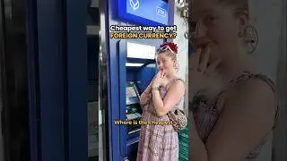 What is the cheapest way to get foreign currency?