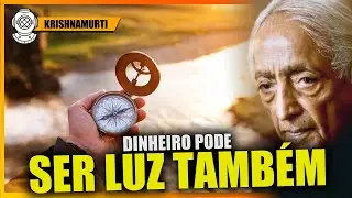 Dinheiro com Consci&ecirc;ncia, N&atilde;o com Culpa , KRISHNAMURTI DUBLADO