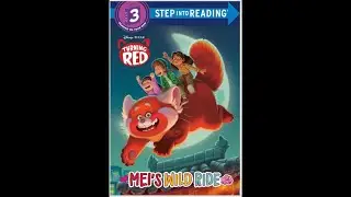 Turning Red: Mei&rsquo;s Wild Ride (Read Aloud / Read Along Story)