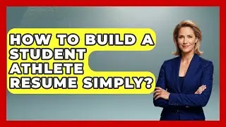 How To Build A Student Athlete Resume Simply? - Student Athlete Central