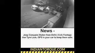 Jeep compass car stolen within few minutes | High tech thief came in creta | CCTV Footage found car?