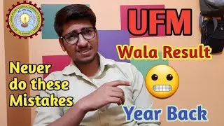 UFM wala result of AKTU Semester Exam | Year back | Strict rules #AKTU