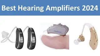 Top 5 Best Hearing Amplifiers in 2024