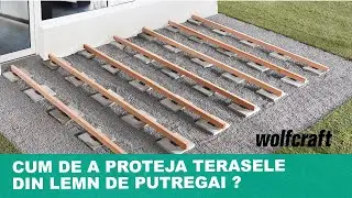 Cum putem proteja terasele din lemn de putregai &ndash; protecția terasei  | wolfcraft