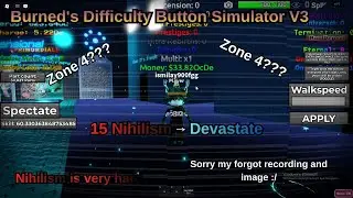 Burned's Difficulty Button Simulator V3 Episode 19 - (1 Devastate Now!) Sorry my forgot record