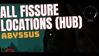 ABYSSUS - ALL SURGE FISSURE LOCATION (LOBBY)