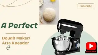 Agaro dough maker|Atta kneader