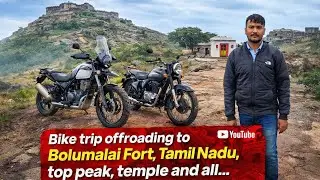 Scary 😨Offroading Bike Trip to Bolumalai Fort | Tamil Nadu Top Peak| Himalayan 450,Classic 350 #vlog