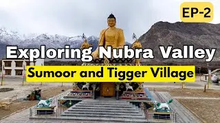 EP2 Exploring Winter Ladakh latest Video 2026 | Sumoor Sand Dunes | Unfiltered Homestay Tour Nubra
