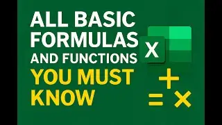All Basic Formulas and Functions of Excel You Must Know