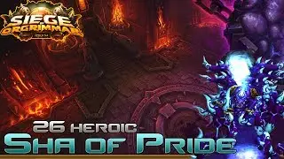 Sha of Pride 25 Man Heroic Siege of Orgrimmar