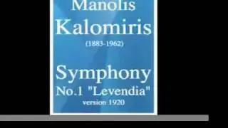 Manolis Kalomiris (1883-1962) : Symphony No.1 