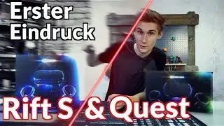 Oculus Rift S & Quest im Test | W&uuml;rdige Nachfolger???