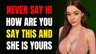 Say These 3 Magic Key Words and She Will Think About You NONSTOP Female Psychology