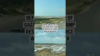 Before and after of Gaza Strip tent camp destroyed by fierce winter weather