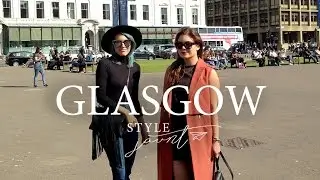The Modern Shopping Experience in Glasgow | Style Jaunt Glasgow: Episode 2/3