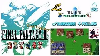 Let’s play FINAL FANTASY 3 Pixel Remastered épisode 2 !