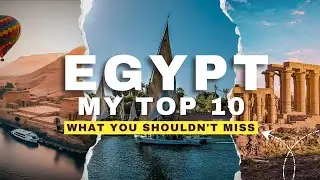 Nile Cruise Egypt: My Top 10 Must-See Wonders from Luxor to Aswan