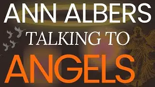 Blue Soul Chat w/ #Angel Communicator Ann Albers: Her Life From Technologist to Angel Channeler