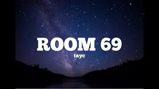Tayc - Room 69 (Lyrics)