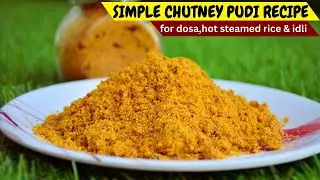 ತಿಂಗಳುಗಟ್ಟಲೆ ಶೇಖರಿಸುವಂತ ಚಟ್ನಿ ಪುಡಿಯ ರೆಸಿಪಿ | Chutney Pudi Recipe For Dosa, Idli & Hot Streamed Rice