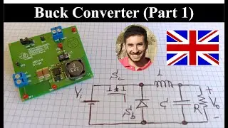 Buck Converter (Part 1): Intuitive Explanation