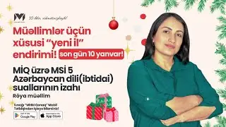 MİQ üzrə MSİ 5 | Azərbacan dili(ibtidai) suallarının izahı | Röya müəllim #miq #mhm