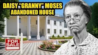 🎬 Daisy Moses's Untold Story: Abandoned House, Tragic Death and Neglected Net Worth