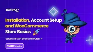 Guide to Install, Signup and Configure WooCommerce🚀  | WooCommerce Tutorial - Episode 3 